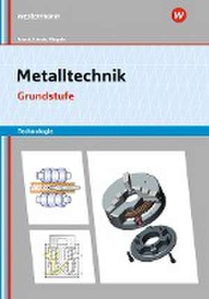 Metalltechnik Technologie. Grundstufe: Arbeitsheft de Heinz Frisch