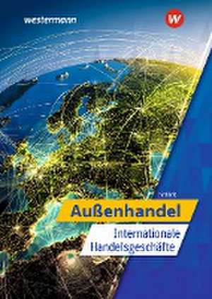 Außenhandel - Internationale Handelsgeschäfte. Schulbuch de Helmut Schlick