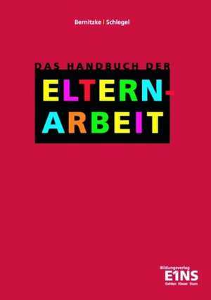 Das Handbuch der Elternarbeit de Fred Bernitzke