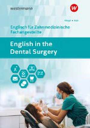 English in the Dental Surgery. Schulbuch de Lidia Häupl