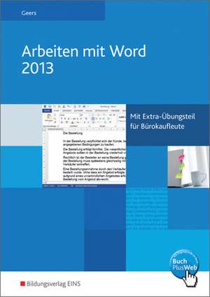 Arbeiten mit Word 2013 de Werner Geers