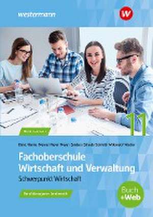 Fachoberschule Wirtschaft und Verwaltung - Schwerpunkt Wirtschaft. Schulbuch. Klasse 11 de Knut Harms