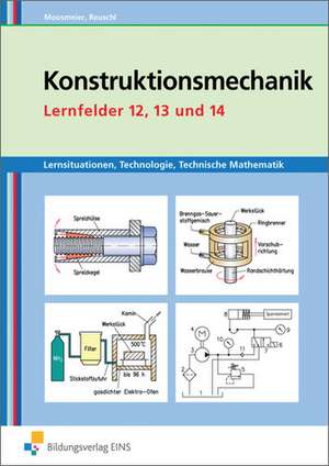 Lernsituationen, Technologie, Technische Mathematik Konstruktionsmechanik de Gertraud Moosmeier