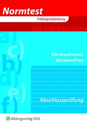 Normtest Bürokaufmann/Bürokauffrau de Franziska Hofbauer-Ott