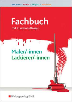 Fachbuch Maler/-innen und Lackierer/-innen de Werner Beermann