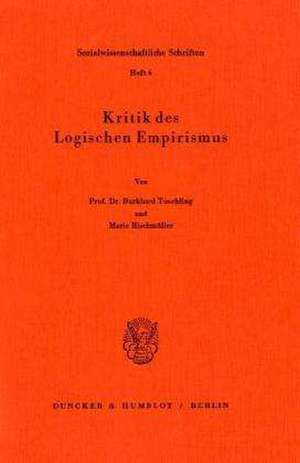 Kritik des Logischen Empirismus de Burkhard Tuschling