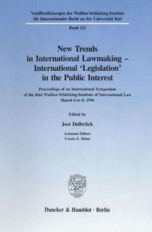 New Trends in International Lawmaking - International 'Legislation' in the Public Interest de Jost Delbrück