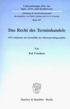 Das Recht des Terminhandels de Kai Franken