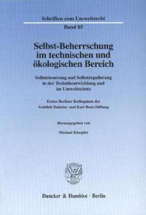 Selbst-Beherrschung im technischen und ökologischen Bereich. de Michael Kloepfer