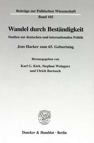 Wandel durch Beständigkeit. de Karl G. Kick