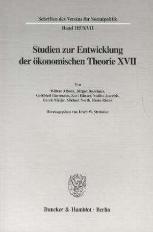 Die Umsetzung wirtschaftspolitischer Grundkonzeptionen in die kontinentaleuropäische Praxis des 19. und 20. Jahrhunderts, II. Teil. de Erich W. Streissler