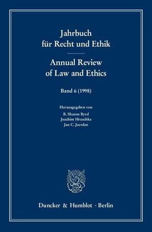 Jahrbuch für Recht und Ethik /Annual Review of Law and Ethics de B. Sharon Byrd