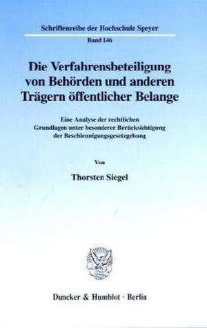 Die Verfahrensbeteiligung von Behörden und anderen Trägern öffentlicher Belange. de Thorsten Siegel