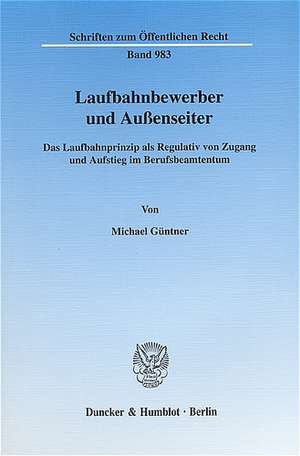 Laufbahnbewerber und Aussenseiter de Michael Güntner