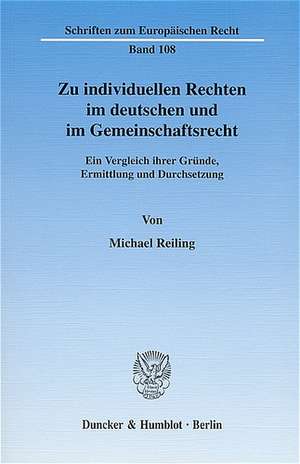 Zu individuellen Rechten im deutschen und im Gemeinschaftsrecht de Michael Reiling