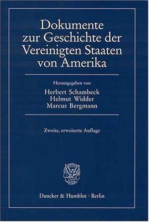 Dokumente zur Geschichte der Vereinigten Staaten von Amerika de Herbert Schambeck