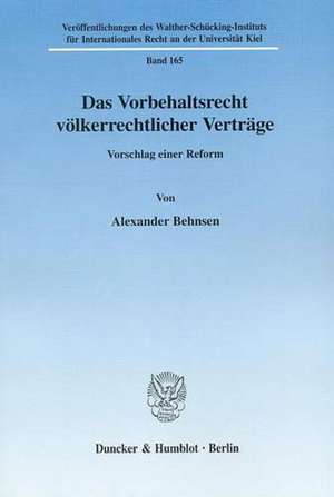 Das Vorbehaltsrecht völkerrechtlicher Verträge de Alexander Behnsen