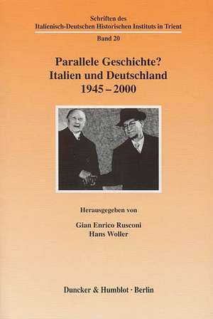 Parallele Geschichte? de Gian Enrico Rusconi