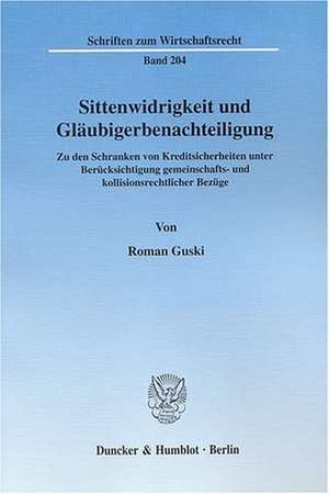 Sittenwidrigkeit und Gläubigerbenachteiligung de Roman Guski