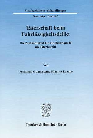 Täterschaft beim Fahrlässigkeitsdelikt de Fernando G. Sánchez-Lázaro