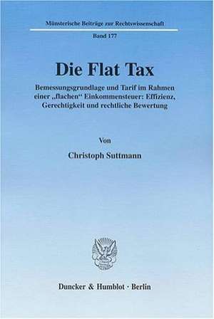 Die Flat Tax de Christoph Suttmann