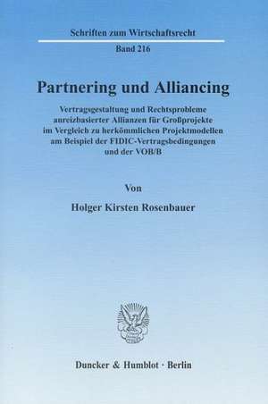 Partnering und Alliancing de Holger Kirsten Rosenbauer