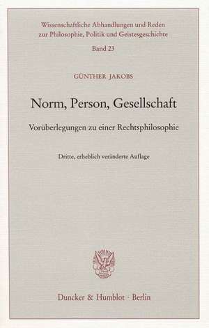 Norm, Person, Gesellschaft. de Günther Jakobs