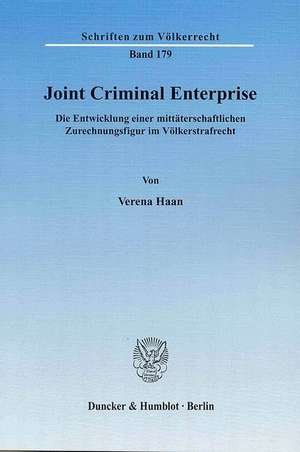 Joint Criminal Enterprise. de Verena Haan