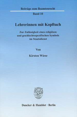 Lehrerinnen mit Kopftuch de Kirsten Wiese