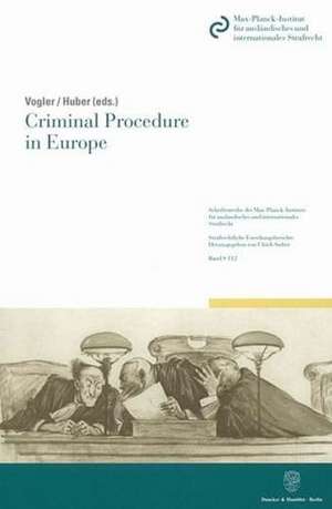 Criminal Procedure in Europe. de Richard Vogler