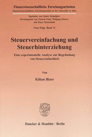 Steuervereinfachung und Steuerhinterziehung. de Kilian Bizer