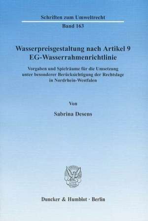 Wasserpreisgestaltung nach Artikel 9 EG-Wasserrahmenrichtlinie. de Sabrina Desens