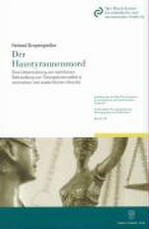 Der Haustyrannenmord de Helmut Gropengiesser