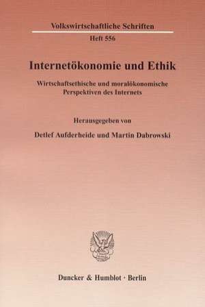 Internetökonomie und Ethik de Detlef Aufderheide