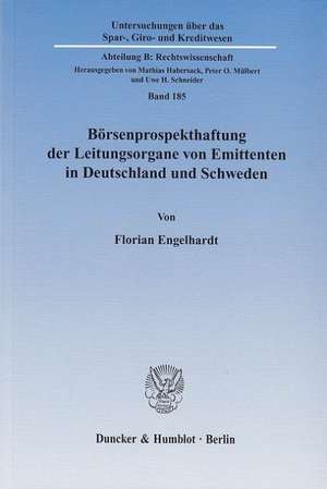 Börsenprospekthaftung der Leitungsorgane von Emittenten in Deutschland und Schweden. de Florian Engelhardt