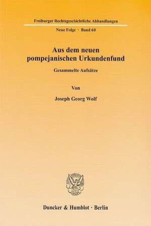 Aus dem neuen pompejanischen Urkundenfund de Joseph Georg Wolf