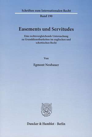 Easements und Servitudes de Egmont Neubauer