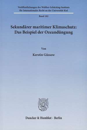 Sekundärer maritimer Klimaschutz: Das Beispiel der Ozeandüngung de Kerstin Güssow