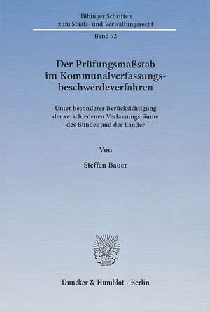 Der Prüfungsmaßstab im Kommunalverfassungsbeschwerdeverfahren de Steffen Bauer