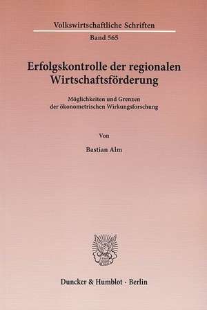 Erfolgskontrolle der regionalen Wirtschaftsförderung de Bastian Alm