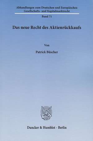 Das neue Recht des Aktienrückkaufs de Patrick Büscher