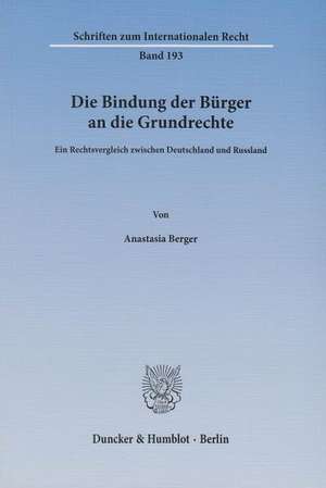 Die Bindung der Bürger an die Grundrechte de Anastasia Berger