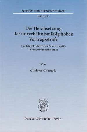 Die Herabsetzung der unverhältnismäßig hohen Vertragsstrafe de Christos Chasapis