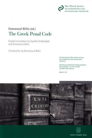 The Greek Penal Code. de Emmanouil Billis