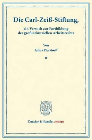 Die Carl-Zeiß-Stiftung, de Julius Pierstorff