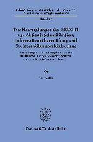 Die Neuregelungen des ARUG II zur Aktionärsidentifikation, Informationsübermittlung und Rechtsausübungserleichterung. de Paul Schütte