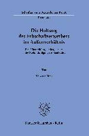 Die Haftung des Erbschaftserwerbers im Außenverhältnis. de Vanessa Blau