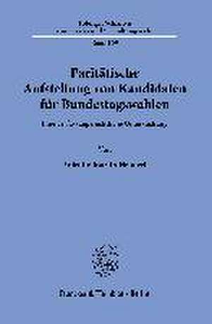 Paritätische Aufstellung von Kandidaten für Bundestagswahlen de Valentin Martin Heimerl