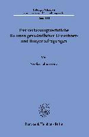 Der verfassungsrechtliche Rahmen gemeindlicher Einwohner- und Bürgerbefragungen de Nicolai Fabian Götz