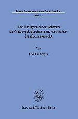 Der Haftgrund der Schwere der Tat im deutschen und serbischen Strafprozessrecht. de Jasmina Berger